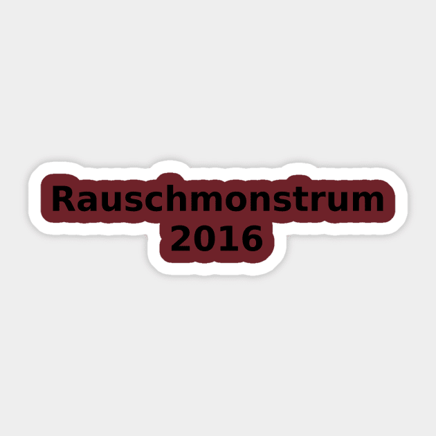 Rauschmonstrum 2016- Text Sticker by Rauschmonstrum